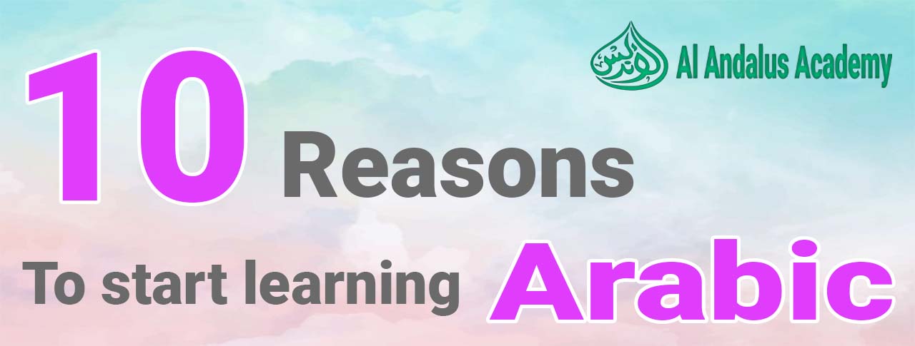10 Reasons to start learning Arabic
