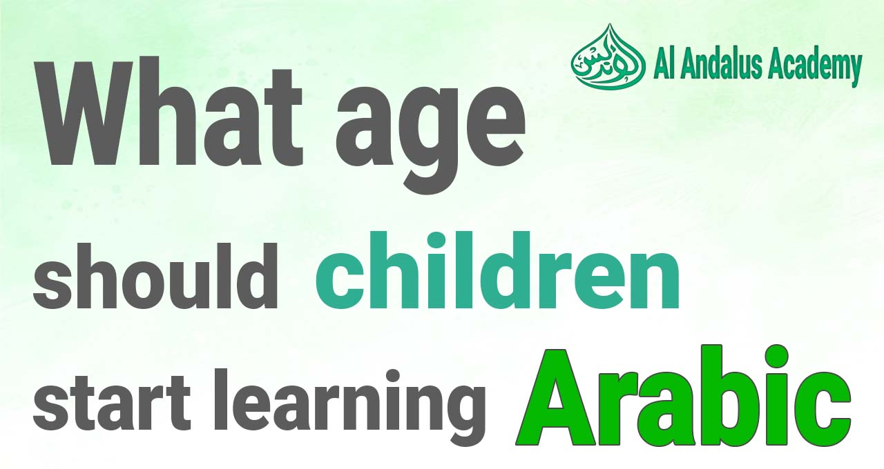 What age should children start learning Arabic